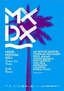 Le MXDX FESTIVAL 2014 ! 