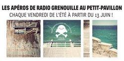 Les apéros de Radio Grenouille, votre rendez-vous du vendredi soir !