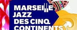 Marseille Jazz des Cinq Continents : le festival qui ne s�improvise pas