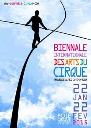  1ere Biennale Internationale des Arts du Cirque Marseille