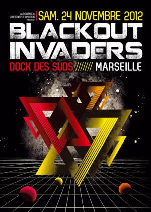 24-11-12BLACKOUT INVADERS @ Marseille/3 ROOMS-BIG CAPACITY
