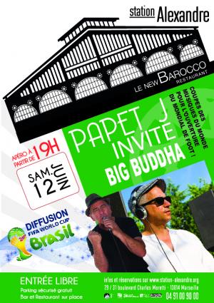 Apéro du Papet J avec Big Buddha Spécial coupe du monde