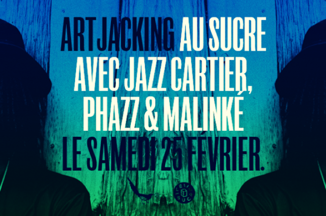 Artjacking x Le Sucre