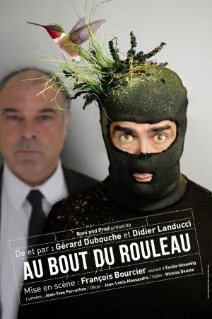 Au bout du rouleau