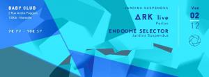 Baby Suspend: Akr Live et Endoume Selectro