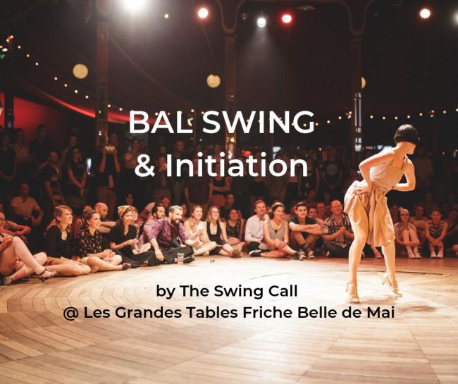 Bal Swing & Initiation by The Swing Call à la Friche