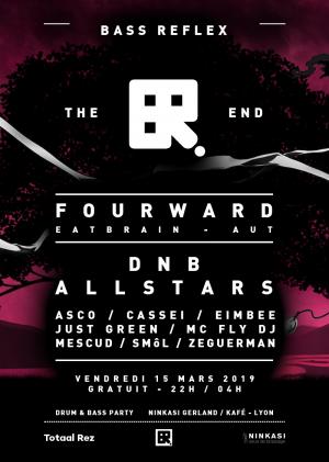 Bass Reflex - The END w/ Fourward (Aut) & DNB Allstars