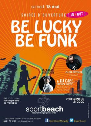 Be Lucky Be Funk - Soirée d'ouverture des terrasses