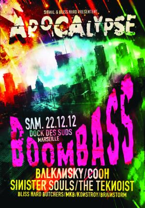 BOOMBASS APOCALYPSE // 22.12.12 // Dock des suds
