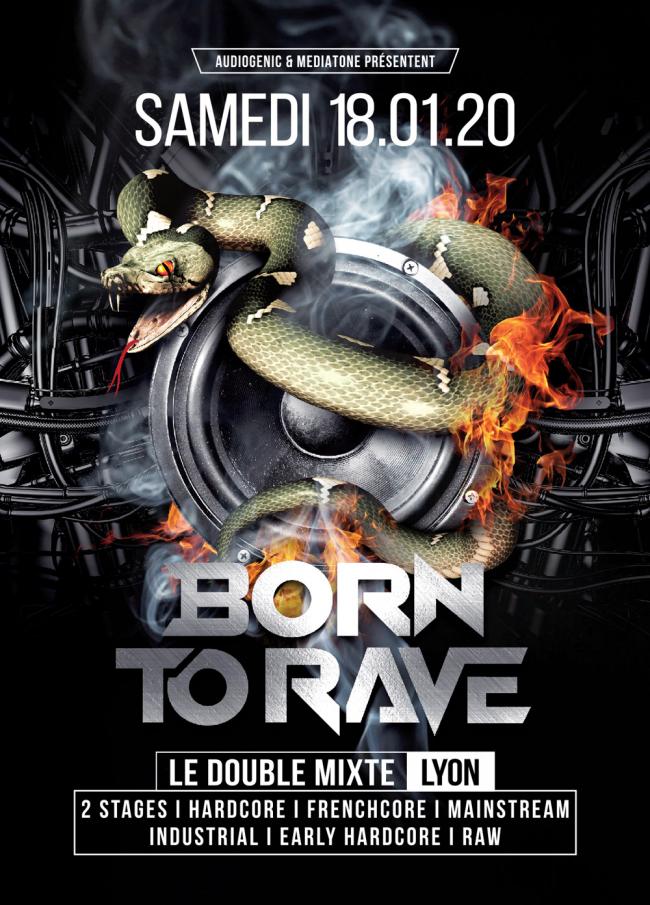 Born To Rave - Lyon
