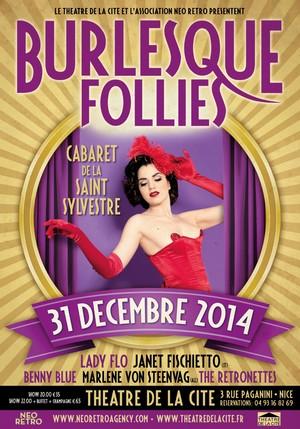 « BURLESQUE FOLLIES » avec Lady Flo !