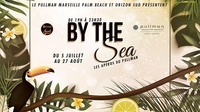 By The Sea : les apéros du Pullman 