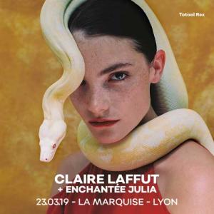 Claire Laffut + Enchantée Julia - La Marquise - Lyon