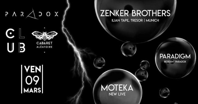 Club Cabaret x Paradox w/ Zenker Brothers & Moteka LIVE