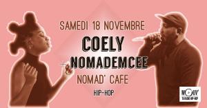 Coely + Nomademcee