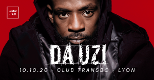 DA UZI - Club Transbo - Lyon