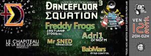 Ðancefloor Equation avec Freddy Frogs & Adri1 OrnOrm