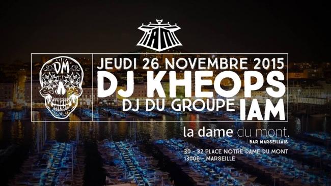 Dj Kheops à la Dame du Mont à Marseille