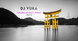 Dj Yuka & Guests ...