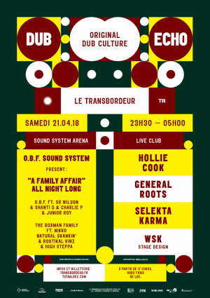 Dub Echo #18 : O.B.F Sound System 'Family Affair', Hollie Cook @Transbordeur