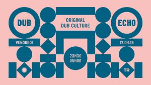 Dub Echo #23 : O.B.F Sound System, Mr Williamz, Art-X