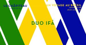 Duo Ifá - un voyage au Brésil