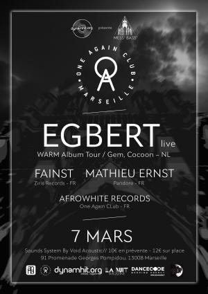 EGBERT (Live), Fainst, Mathieu ERNST, Afrowhite records @ONE AGAIN CLUB Public - Par Dynam'hit Webradio