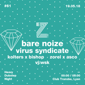 EZ! #61 – BARE NOIZE & VIRUS SYNDICATE