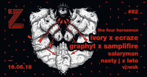 The 4 Horsemen : Ivory x Ecraze x Graphyt x Samplifire