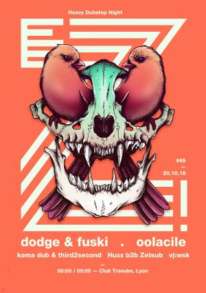 EZ! #65 - Dodge & Fuski / Oolacile / Koma Dub & Third&second