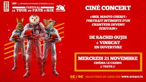 Fastival Tour du Pays d'Aix - TPA 2018 : Projection + lecture musicale Magyd Cherfi (Zebda) + showcase Vinscat