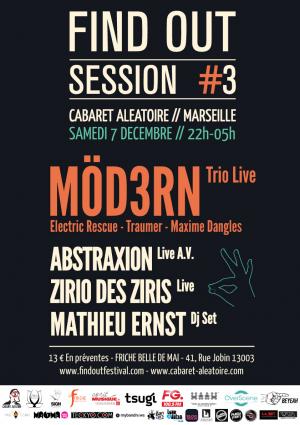 Find Out Session #3 - MÖD3RN, ABSTRAXION, ZIRIO, M. ERNST