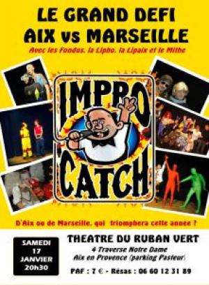 Grand Défi de catch impro, Aix contre Marseille,