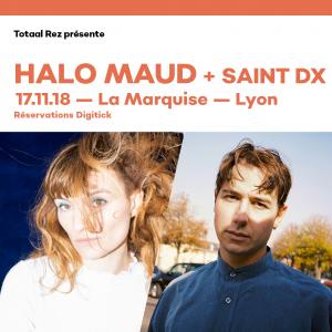 Halo Maud + Saint DX - La Marquise - Lyon