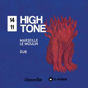 HIGH TONE en concert au Moulin