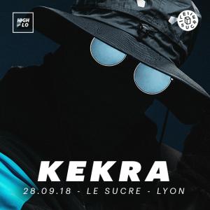KEKRA - Le Sucre - Lyon