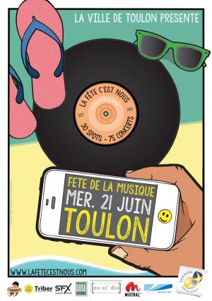 La Fete C'est Nous (fête de la musique - Toulon 2017)