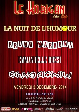 La nuit de l'Humour: Bruno Marroni, Emmanuelle Rossi et Bruno Picamilh @Le Korigan Aix/ Luynes
