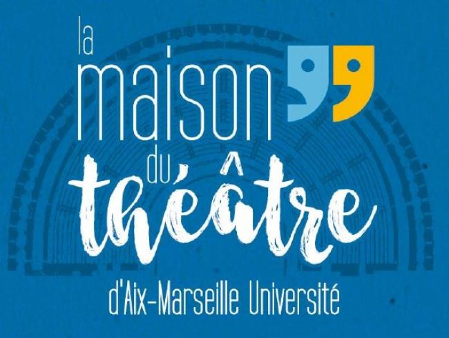 La Semaine Internationale du Théâtre avec Aix-Marseille Université