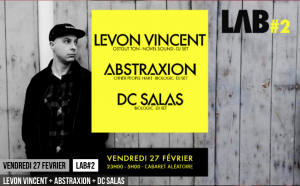 LAB #2 : LEVON VINCENT, ABSTRAXION et DC SALAS