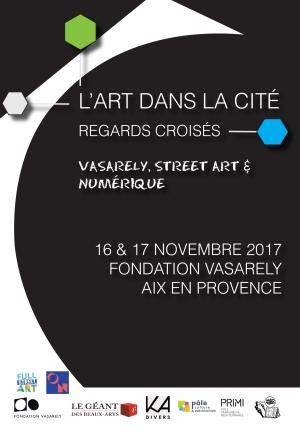 L'Art dans la Cité : Vasarely, street art et numérique