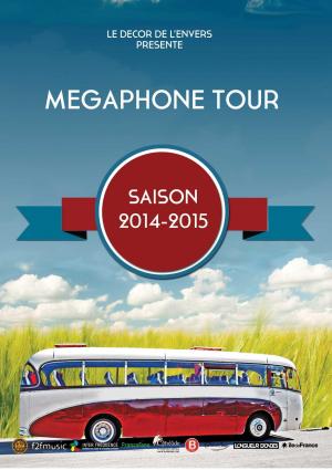 le Mégaphone Tour en concert