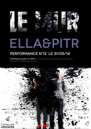 Le Mur - Ella & Pitr - Performance n°12