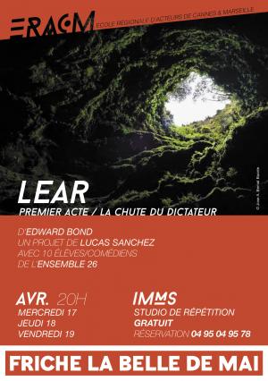 LEAR Premier Acte / La Chute du Dictateur