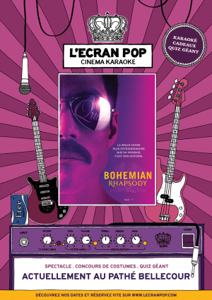 L'Ecran Pop : Bohemian Rhapsody - Lyon