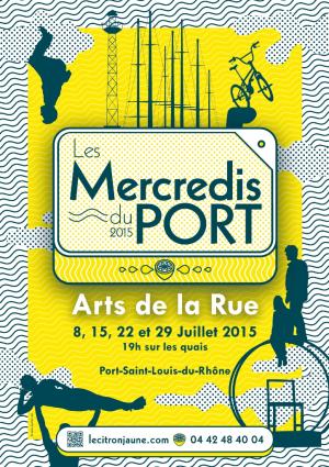 LES MERCREDIS DU PORT 8,15,22 & 29 JUILLET 2015