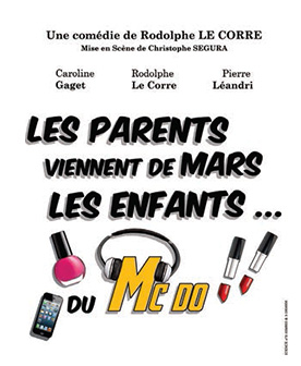 LES PARENTS VIENNENT DE MARS, LES ENFANTS DU MAC DO...