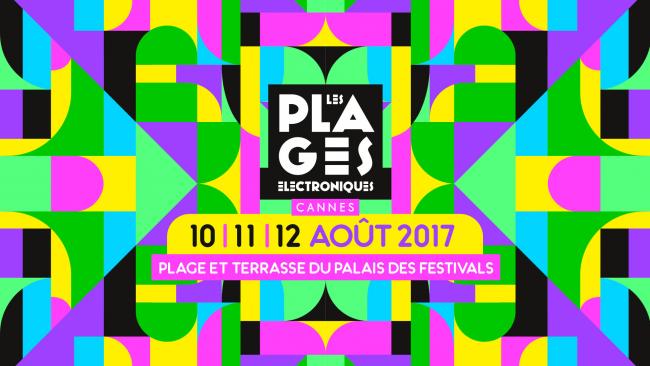 Les Plages Électroniques #2017 à Cannes