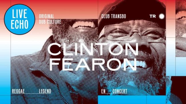 Live Echo : Clinton Fearon au Club Transbo - Lyon