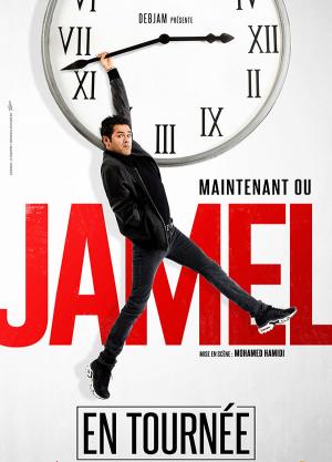 Maintenant ou Jamel au Zénith 